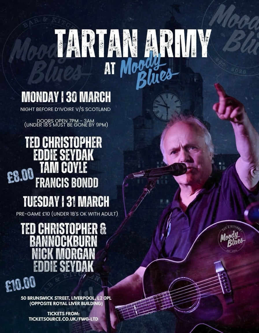 Tartan Army at Moody Blues, Liverpool, featuring Francis Bondd